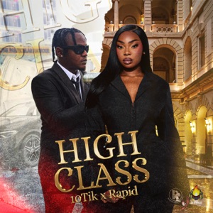 High Class - 10Tik 