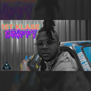 Drippy - 1st Klase