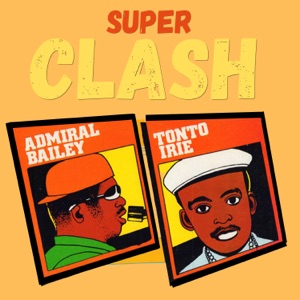 Admiral Bailey  - Super Clash