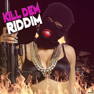 Kill Dem Riddim-Adrian Donsome Hanson