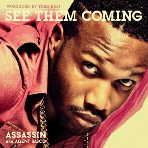 See Them Coming-Agent Sasco (Assassin)