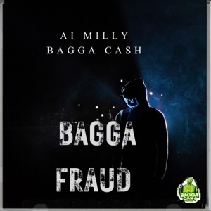 Bagga Fraud-Ai Milly