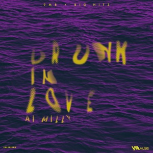 Drunk In Love-Ai Milly