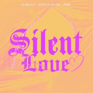 Silent Love - Ai Milly 