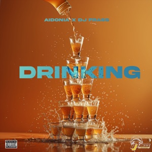 Drinking-Aidonia 