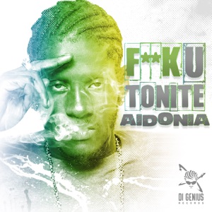 Fuck U Tonite-Aidonia