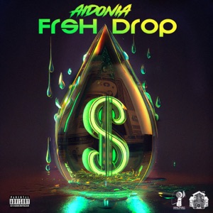 Frsh Drop-Aidonia