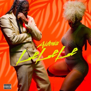 Le Le Le - Aidonia