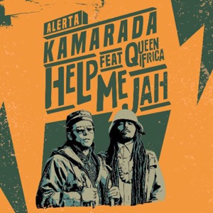 Help Me Jah-Alerta Kamarada