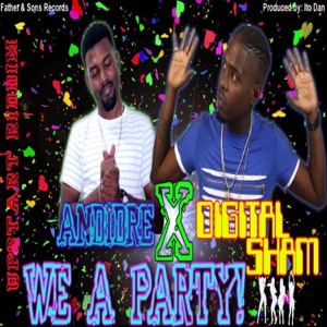 We a Party-Andidre 