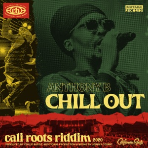 Chill Out - Anthony B 