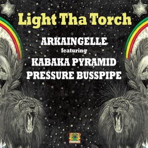 Light Tha Torch-Arkaingelle