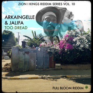 Too Dread - Arkaingelle