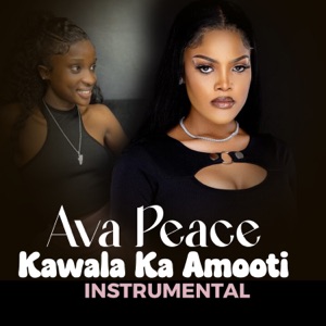 Kawala Ka Amooti-Ava Peace