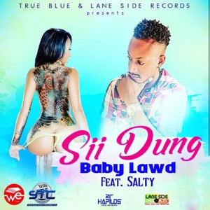 Sii Dung-Baby Lawd