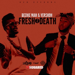 Fresh 2 Death-Beenie Man 