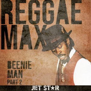 Beenie Man - Reggae Max