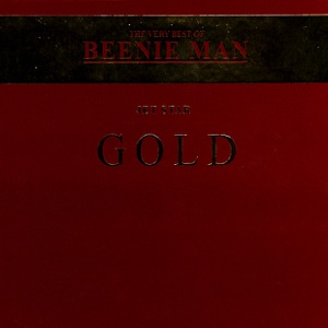 Beenie Man - The Very Best of Beenie Man Gold