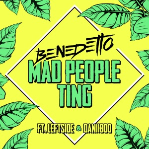 Mad People Ting-Benedetto