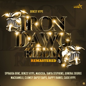 Benzly Hype - Iron Dawg Riddim