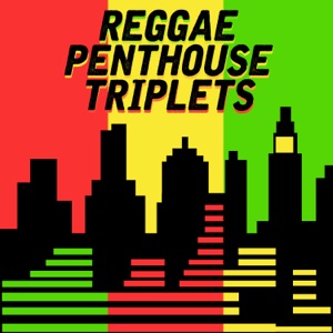 Beres Hammond - Reggae Penthouse Triplets Beres Hammond, Sanchez and W