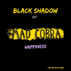 Happiness-Black Shadow