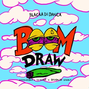 Boom Draw-Blacka Di Danca