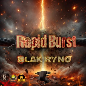 Rapid Burst - Blak Ryno