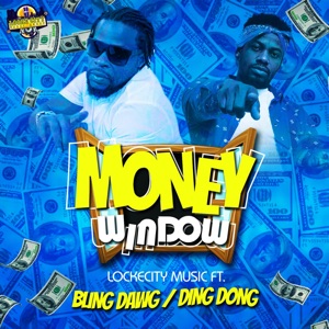 Money Window - Bling Dawg 