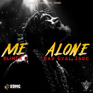 Me Alone-Blinga O