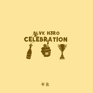 Celebration - Blvk H3ro 