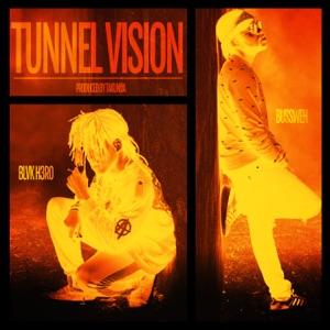 Tunnel Vision-Blvk H3ro 