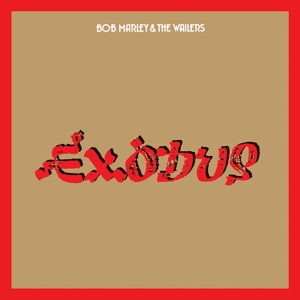 Bob Marley  - Exodus