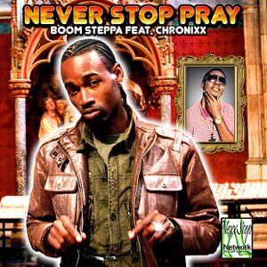 Never Stop Pray-Boom Steppa