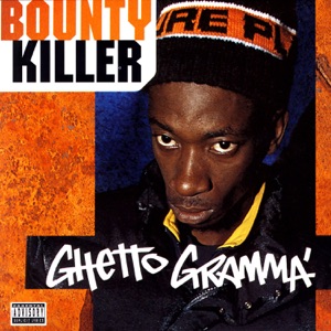 Bounty Killer - Ghetto Gramma