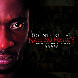 Bounty Killer - Nah No Mercy