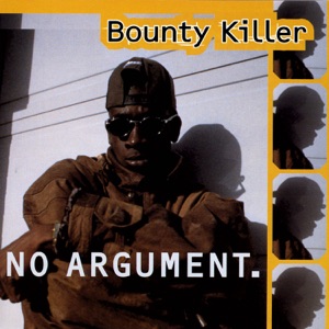 Bounty Killer - No Argument