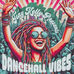 Tony Kelly Presents Dancehall Vibes - Buju Banton