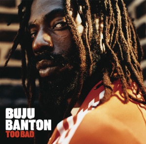 Buju Banton - Too Bad