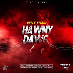 Hawny Dawg-Bully Bling