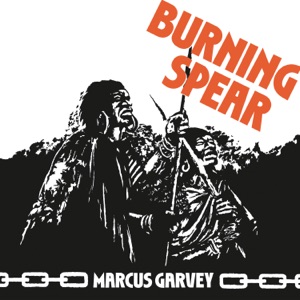 Marcus Garvey-Burning Spear