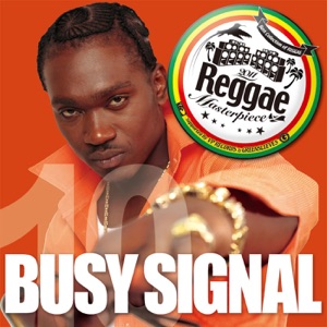 Busy Signal - Reggae Masterpiece Busy Signal 10