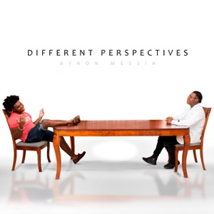 Different Perspectives-Byron Messia