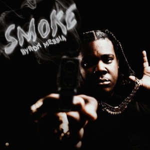 Smoke - Byron Messia