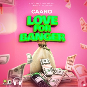 Love for Banger-CAANO