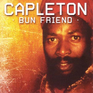 Capleton - Bun Friend