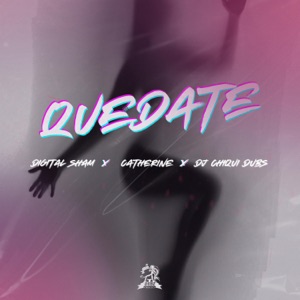 Quedate-Catherine