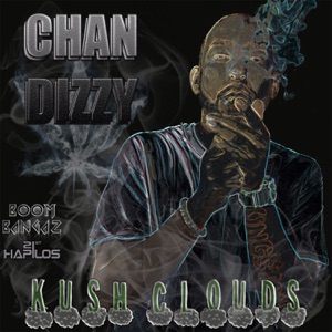 Kush Clouds-Chan Dizzy