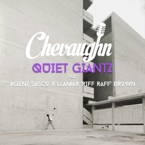 Quiet Giantz-Chevaughn