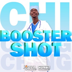 Booster Shot-Chi Ching Ching